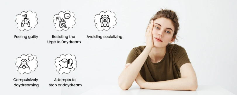 signs and symptoms of maladaptive daydreaming